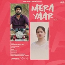 Mera Yaar Lofi Lofi Version Mera Yaar Lofi Lofi Version